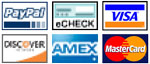 We take Paypal, Echeck, Visa, Discover, Amex & Mastercard