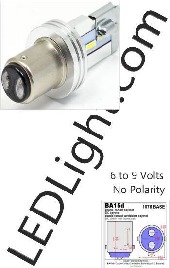 BA15D LED Headlight Dual Filament 6 to 9 Volts Non Polarized Zero Degrees